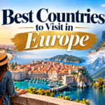 Best Countries to Visit in Europe