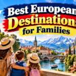 Best European Destinations for Families