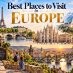 Best Places to Visit in Europe