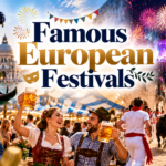 Famous European Festivals
